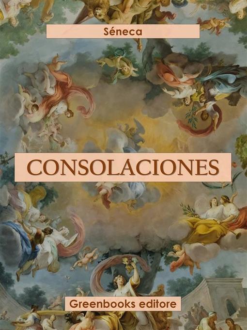 Title details for Consolaciones by Séneca - Available